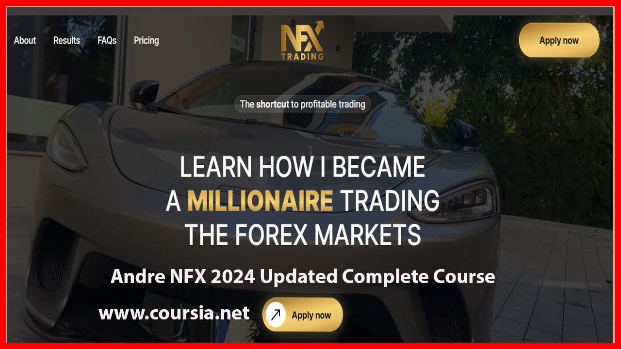 Andrew NFX 2024 Updated Complete Course