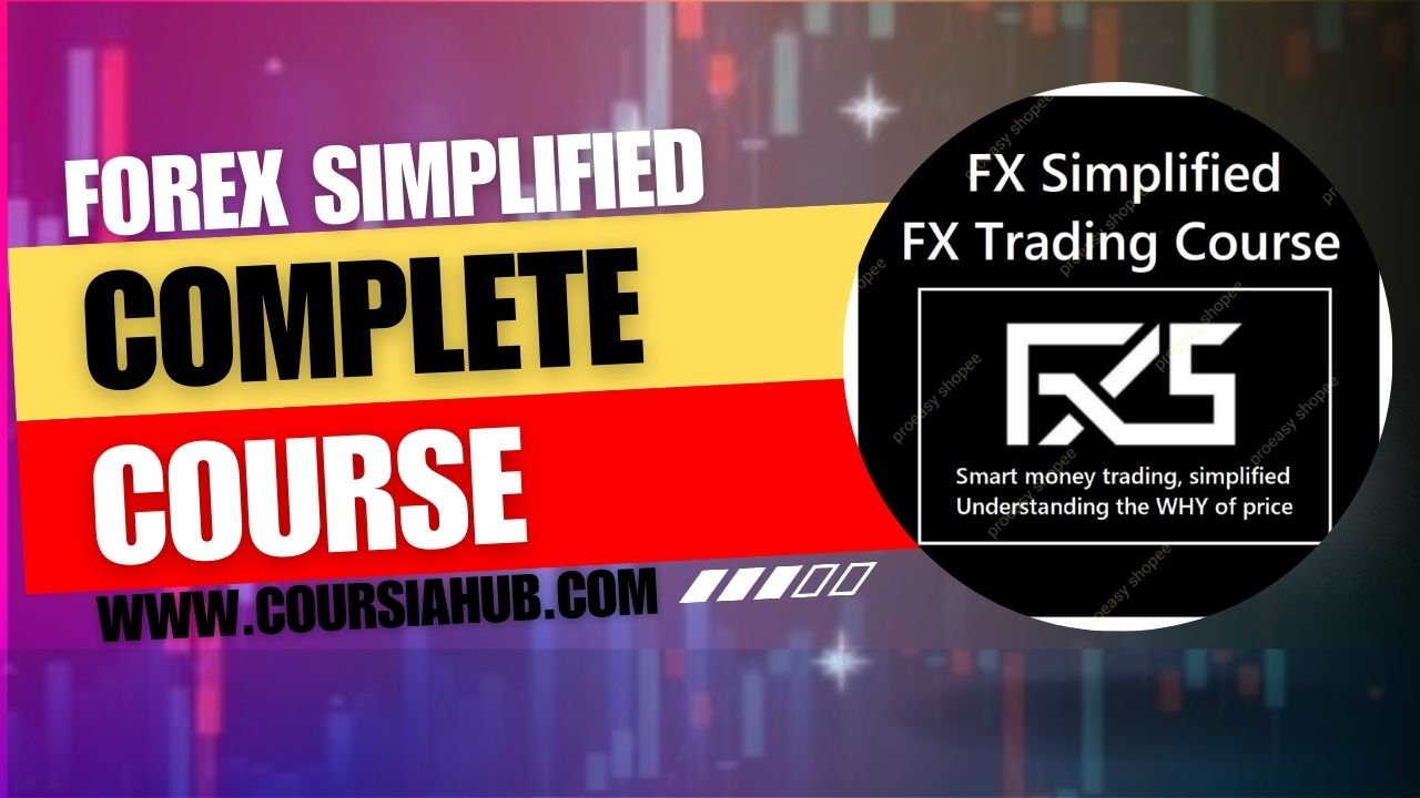 Forex Simplified Complete Course